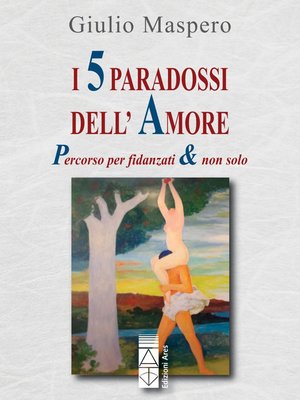 cover image of I 5 paradossi dell'amore